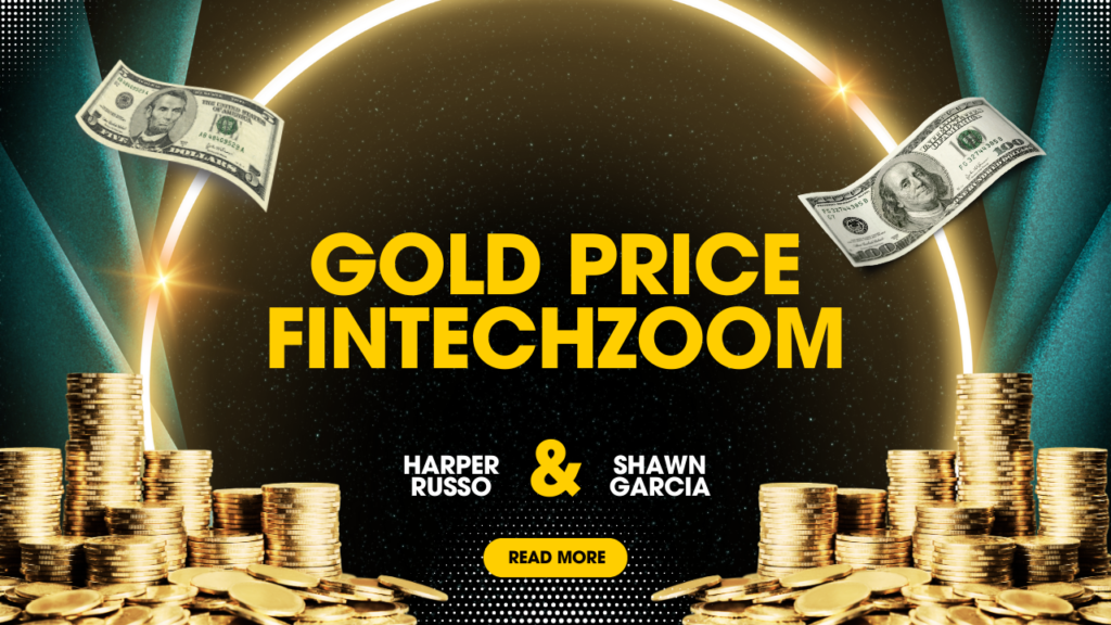 gold price fintechzoom